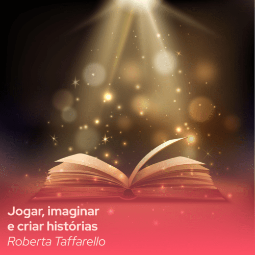 Capa do material Jogar, imaginar e criar histórias