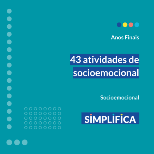 Capa do material 43 atividades de socioemocional para Anos Finais