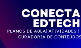 Conecta Edtech Planos de Aula, atividades e curadoria de conteúdo