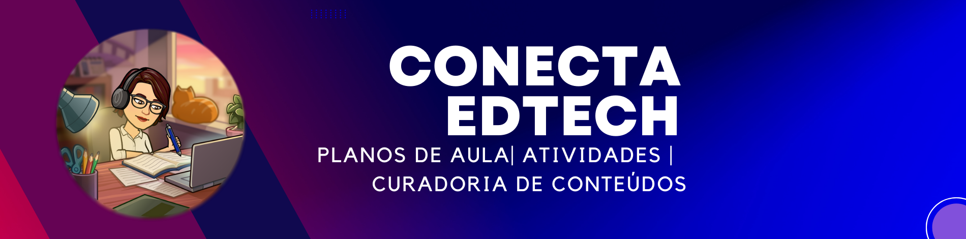 Conecta Edtech Planos de Aula, atividades e curadoria de conteúdo