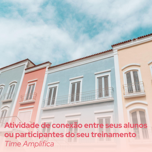 Capa do produto Atividade de conexão entre seus alunos ou participantes do seu treinamento