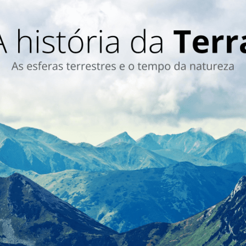 A história da Terra e o tempo Geológico